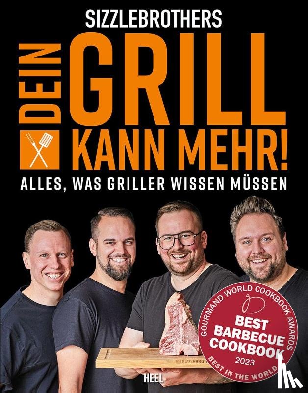 Sizzlebrothers - Sizzlebrothers: Dein Grill kann mehr!