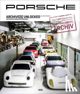 Muche, Jan-Henrik - Porsche Archive(s) Unlocked