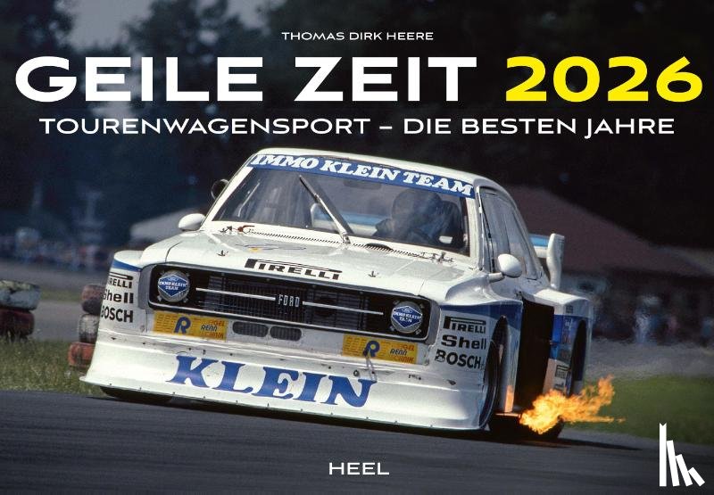 Heere, Thomas Dirk - Geile Zeit Kalender 2026