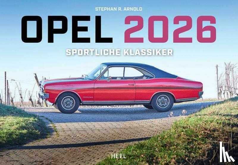 Arnold, Stephan R. - Opel Kalender 2026