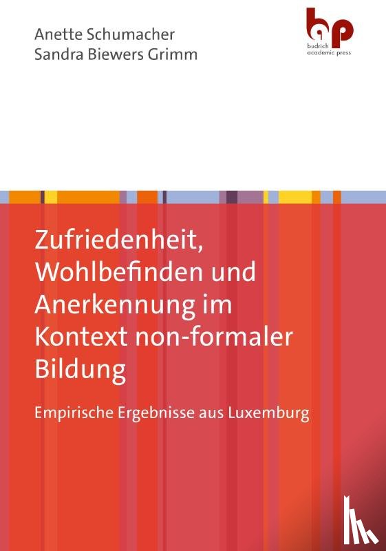 Schumacher, Anette, Biewers-Grimm, Sandra - Zufriedenheit, Wohlbefinden und Anerkennung im Kontext non-formaler Bildung