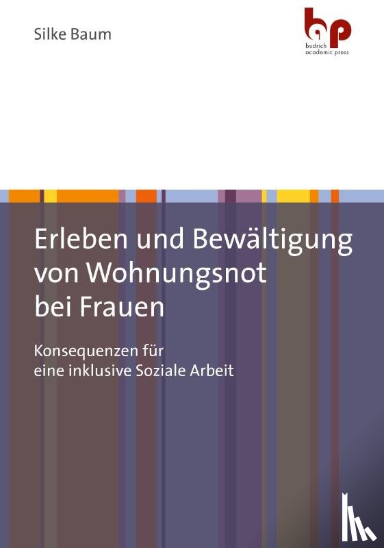 Baum, Silke - Erleben und Bewältigung von Wohnungsnot bei Frauen