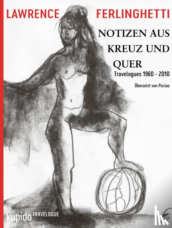 Ferlinghetti, Lawrence - Notizen aus Kreuz und Quer
