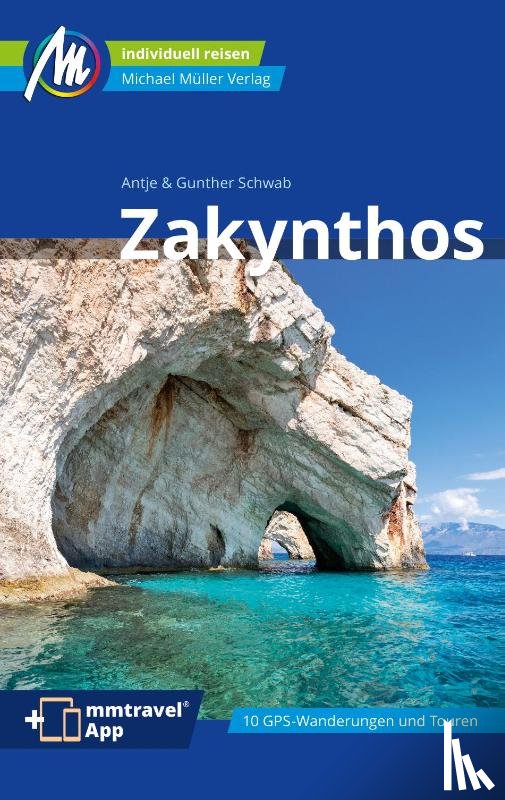 Schwab, Gunther, Schwab, Antje - Zakynthos Reiseführer Michael Müller Verlag