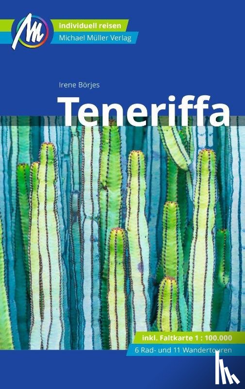 Börjes, Irene - Teneriffa Reiseführer Michael Müller Verlag