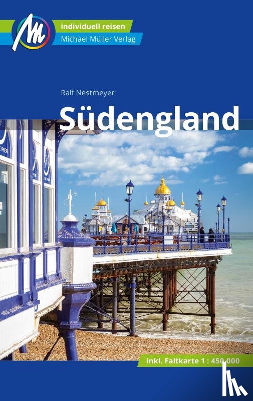 Nestmeyer, Ralf - Südengland Reiseführer Michael Müller Verlag