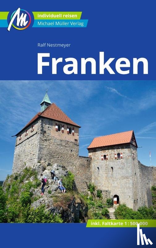 Nestmeyer, Ralf - Franken Reiseführer Michael Müller Verlag