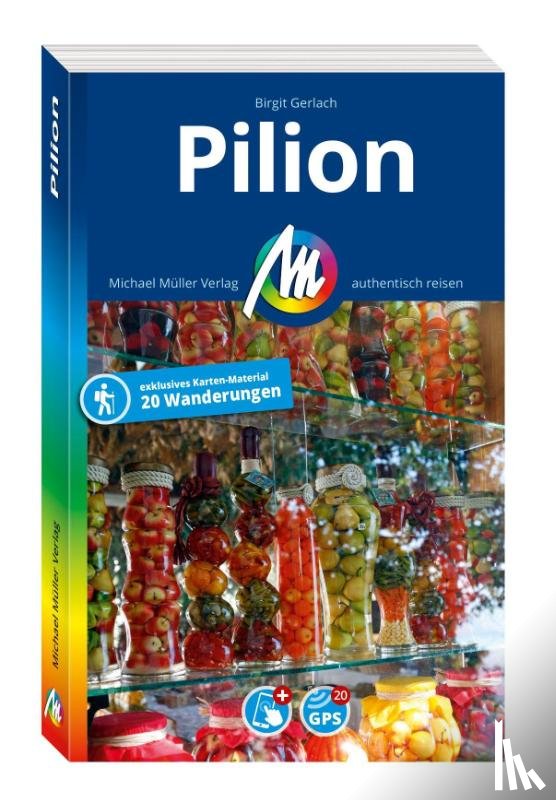 Gerlach, Birgit - MICHAEL MÜLLER Reiseführer Pilion