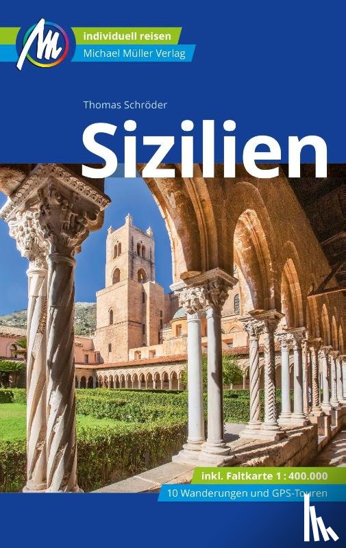 Schröder, Thomas - MICHAEL MÜLLER REISEFÜHRER Sizilien