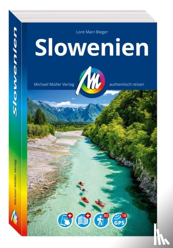 Marr-Bieger, Lore - MICHAEL MÜLLER Reiseführer Slowenien