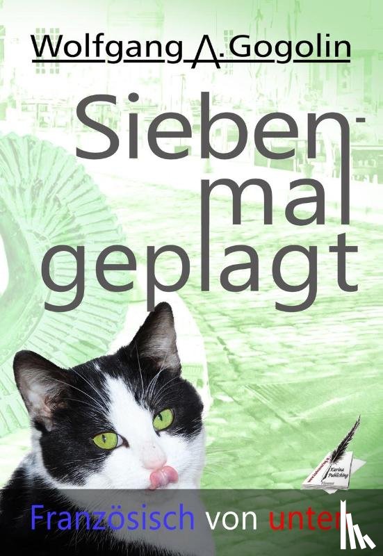 Gogolin, Wolfgang A. - Französisch von unten