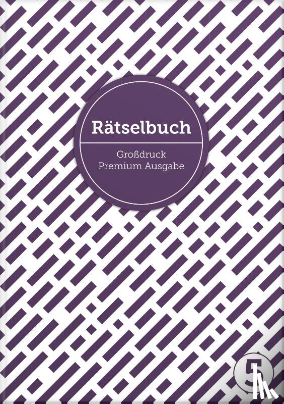 Heisenberg, Sophie - Deluxe Rätselbuch Band 5. XL Rätselbuch in Premium Ausgabe für ältere Leute, Senioren, Erwachsene und Rentner im DIN A4-Format mit extra großer Schrift.