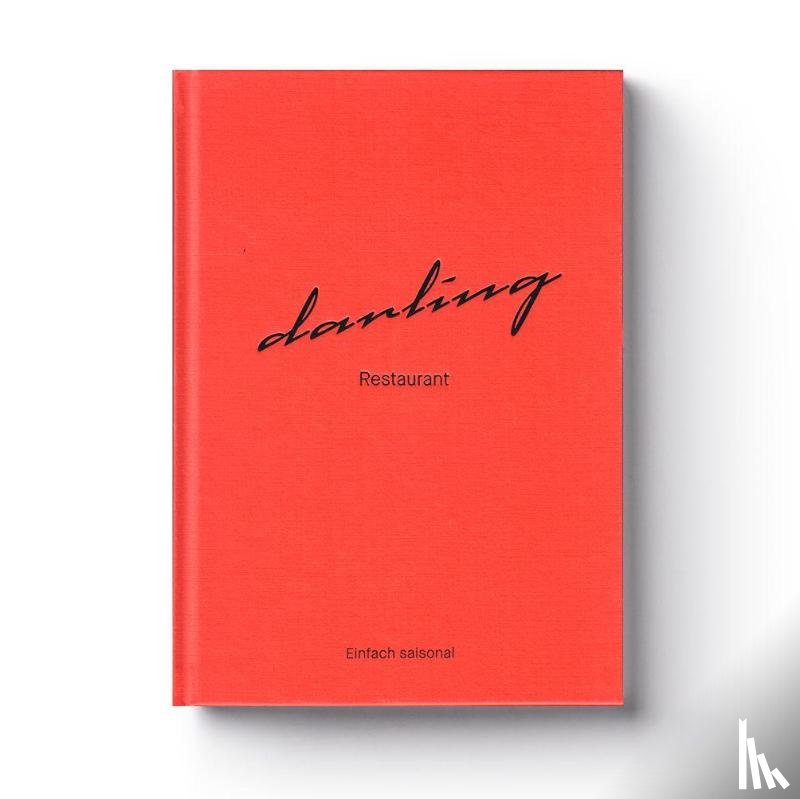 Rolli, Jrene, Keller, Till, Forrer, Sarah - Darling Restaurant