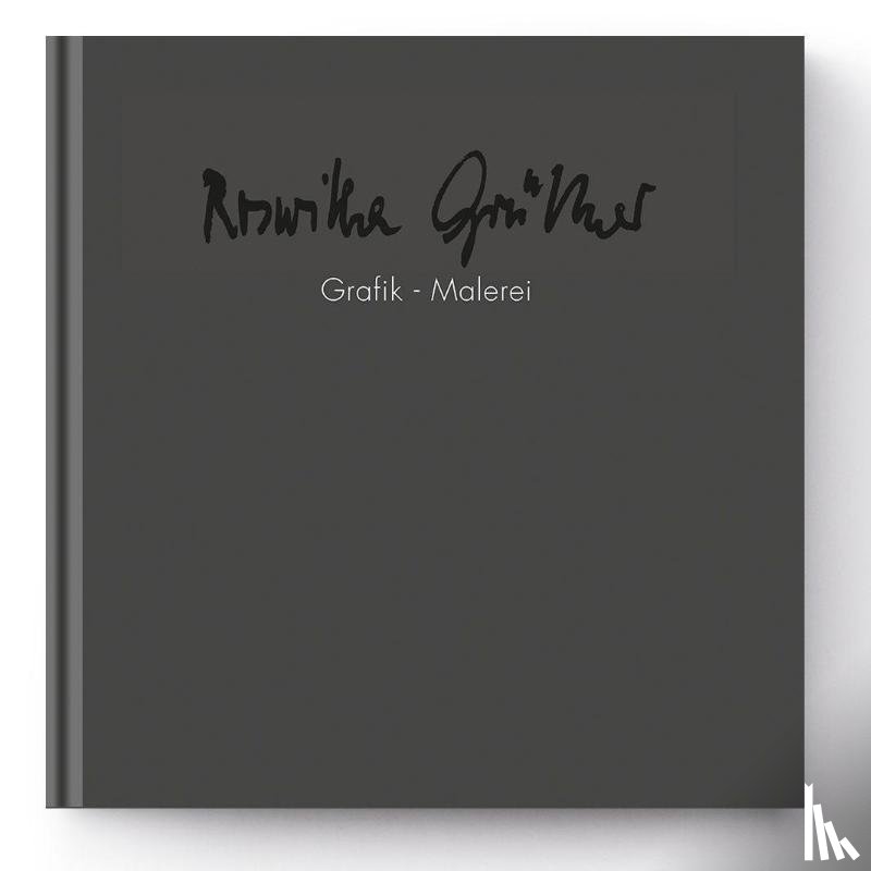Grüttner, Regina, Grüttner, Erhard - Regina Grüttner - Grafik Malerei