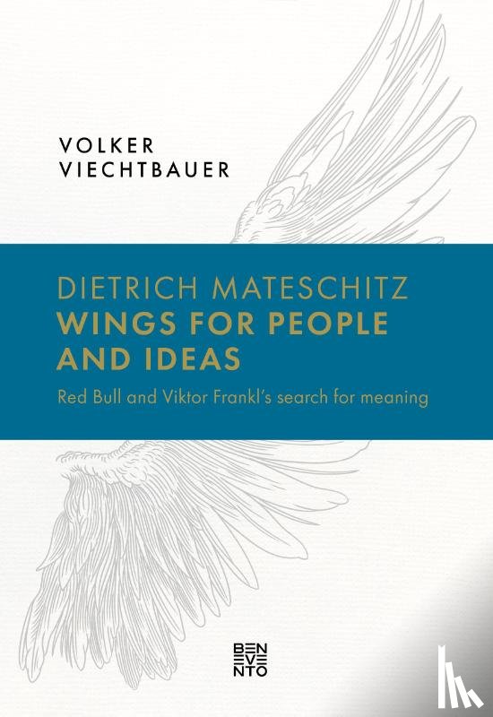  - Dietrich Mateschitz: Wings for People and Ideas