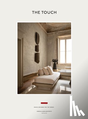 Kinfolk, Norm Architects - The Touch (New Edition)