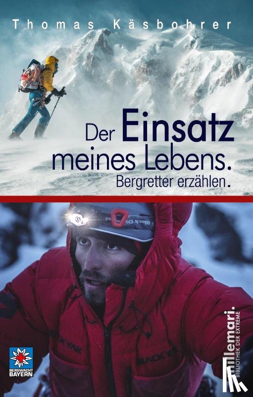 Käsbohrer, Thomas - Der Einsatz meines Lebens.