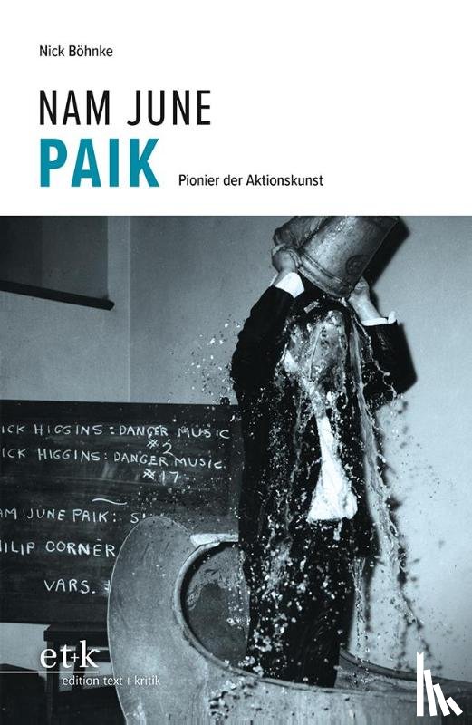 Böhnke, Nick - Nam June Paik