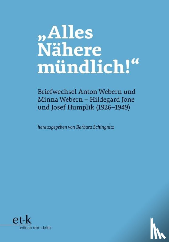  - "Alles Nähere mündlich!"