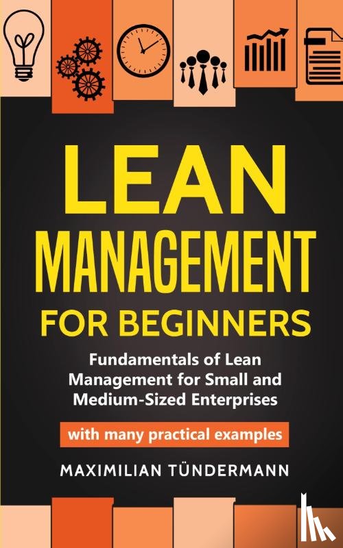 Tundermann, Maximilian - Lean Management for Beginners