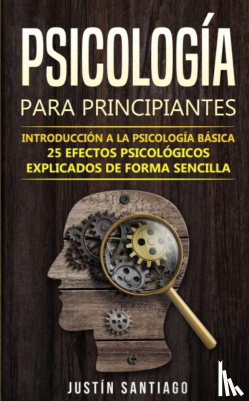 Santiago, Justin - Psicologia para principiantes