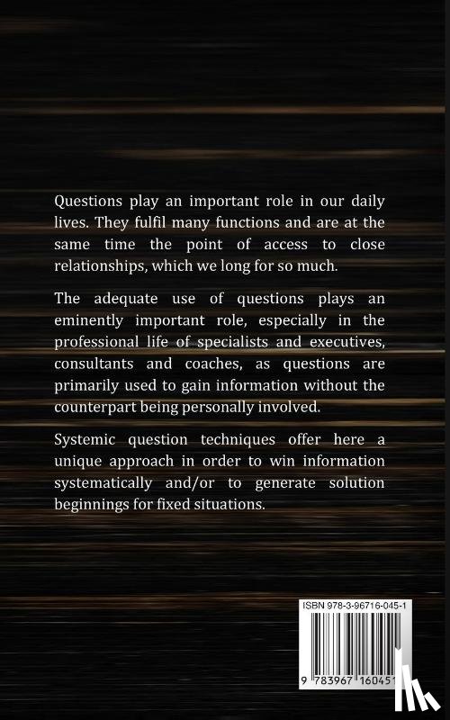 Patzer, Hans - Systemic Questioning Techniques for Specialists and Executives, Consultants and Coaches