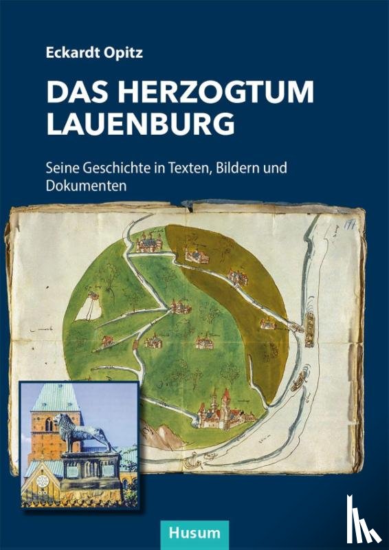 Opitz, Eckardt - Das Herzogtum Lauenburg