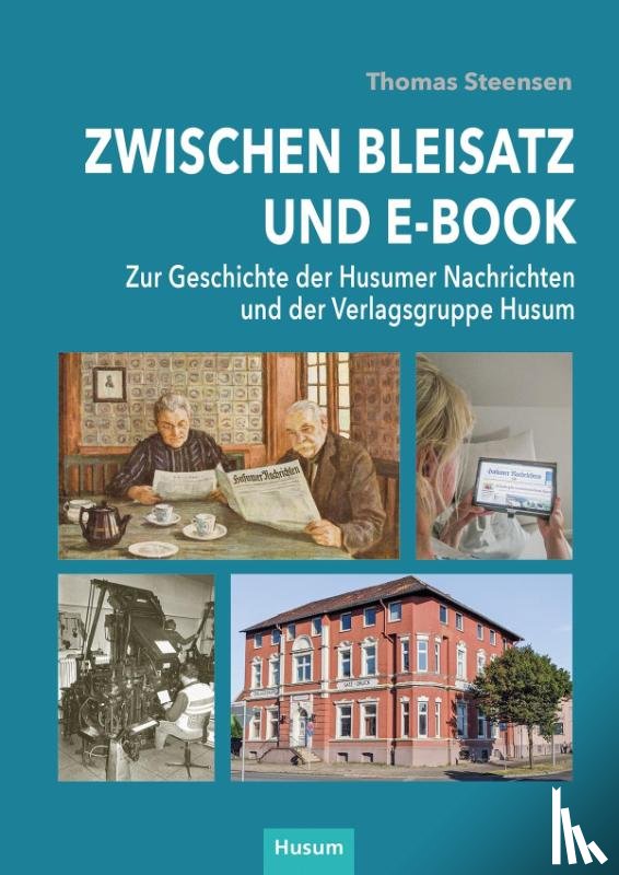 Steensen, Thomas - Zwischen Bleisatz und E-Book
