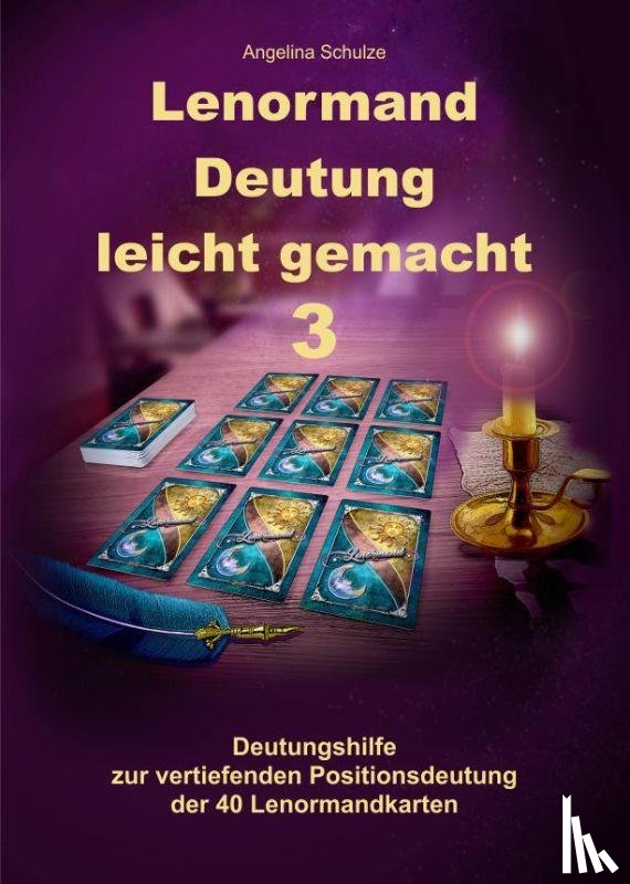Schulze, Angelina - Lenormand Deutung leicht gemacht 3