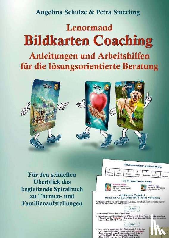 Schulze, Angelina, Smerling, Petra - Lenormand Bildkarten Coaching Anleitungen und Arbeitshilfen für die lösungsorientierte Beratung
