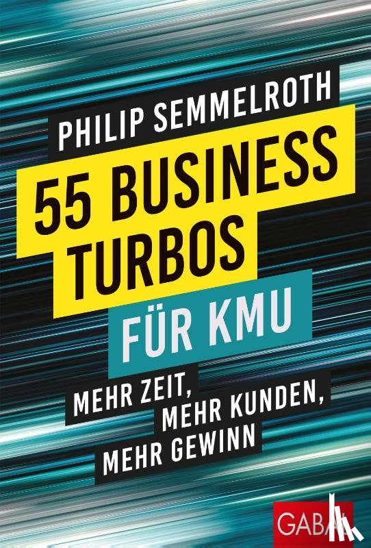 Semmelroth, Philip - 55 Business-Turbos für KMU