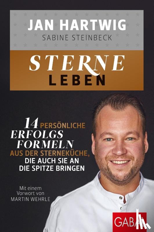 Hartwig, Jan, Steinbeck, Sabine - Sterne leben