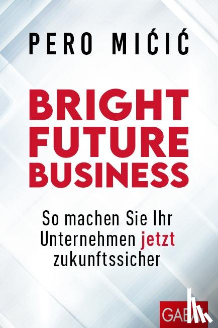 Micic, Pero - Bright Future Business
