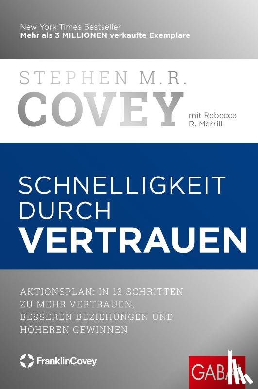 Covey, Stephen M. R., Merrill, Rebecca R. - Schnelligkeit durch Vertrauen