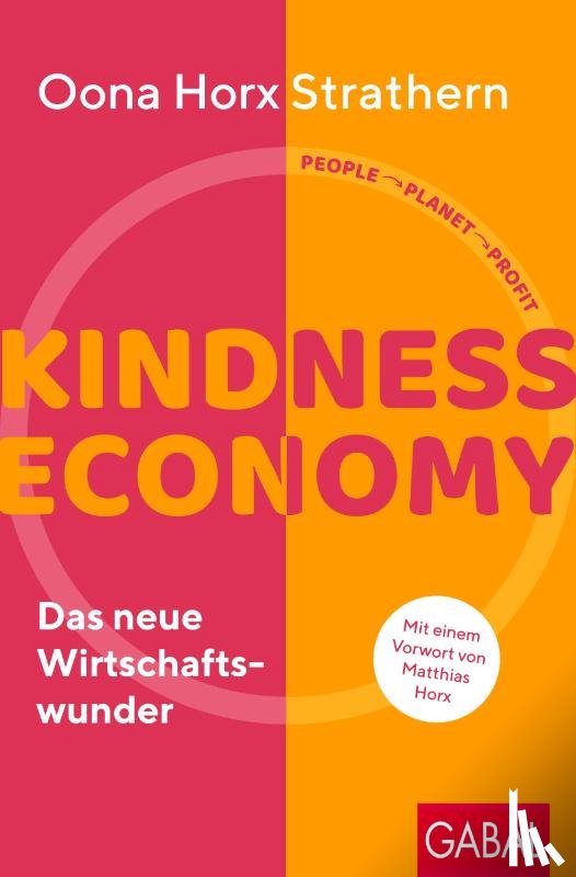 Horx Strathern, Oona - Kindness Economy