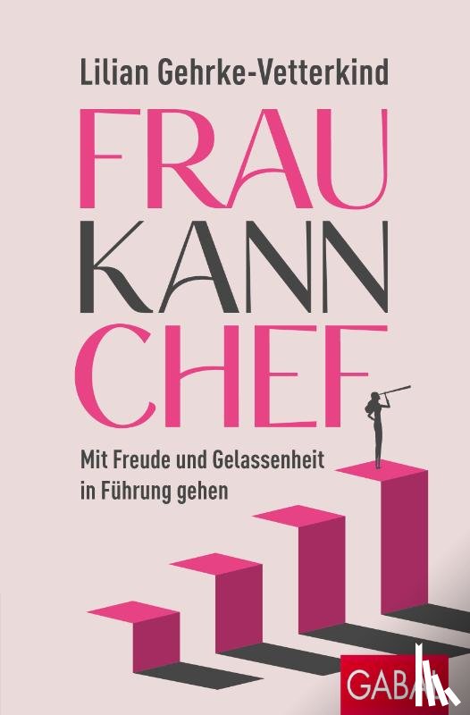 Gehrke-Vetterkind, Lilian - Frau kann Chef