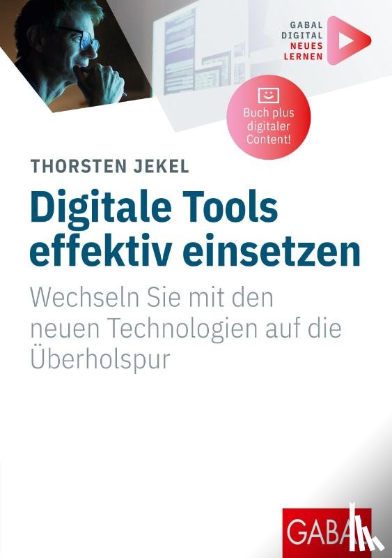 Jekel, Thorsten - Digitale Tools effektiv einsetzen