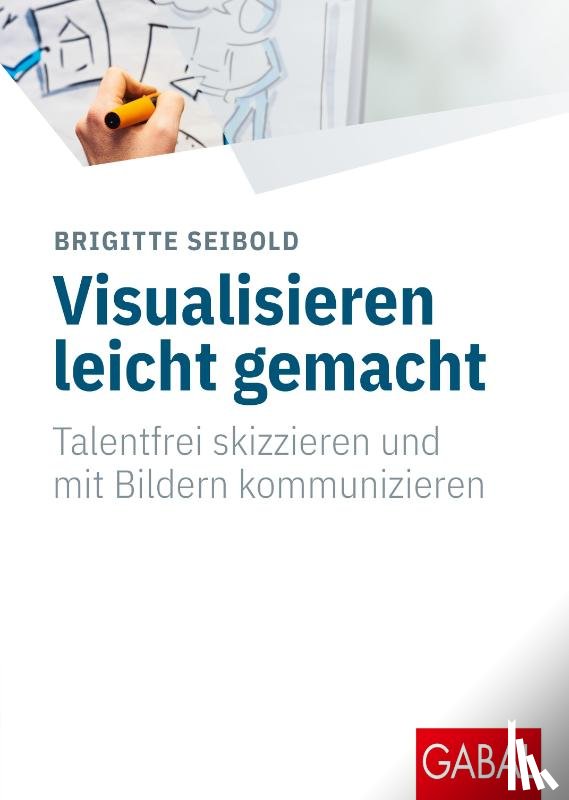 Seibold, Brigitte - Visualisieren leicht gemacht