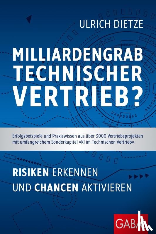 Dietze, Ulrich - Milliardengrab Technischer Vertrieb?