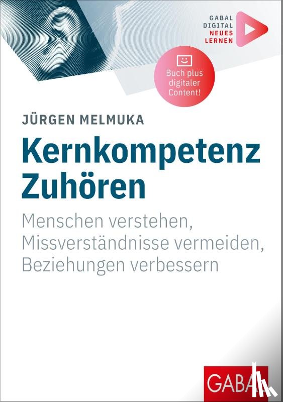 Melmuka, Jürgen - Kernkompetenz Zuhören