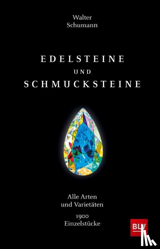Schumann, Walter - Edelsteine und Schmucksteine