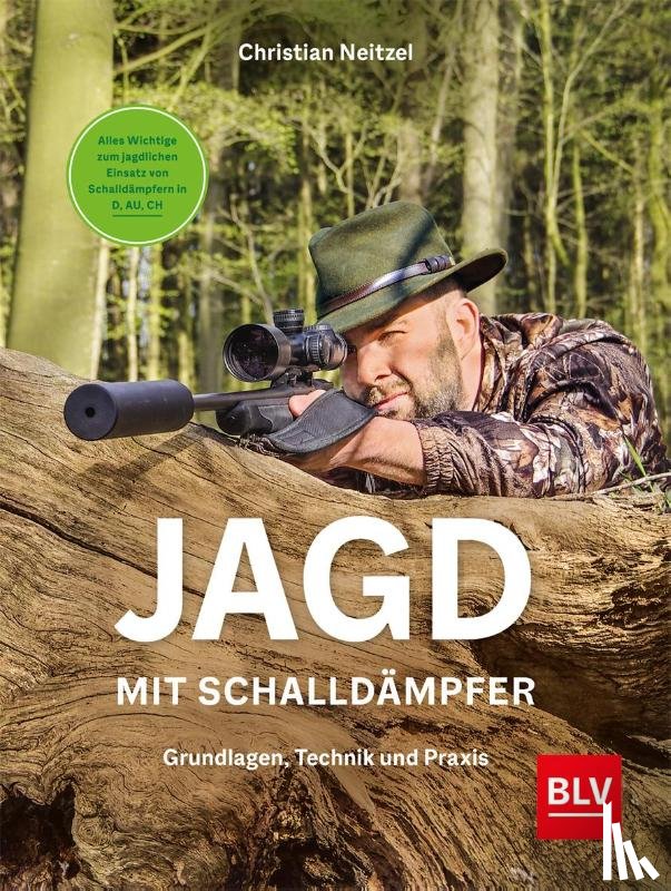Neitzel, Christian - Jagd mit Schalldämpfer