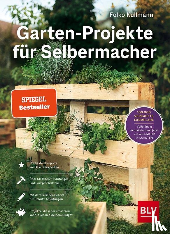 Kullmann, Folko - Garten-Projekte für Selbermacher
