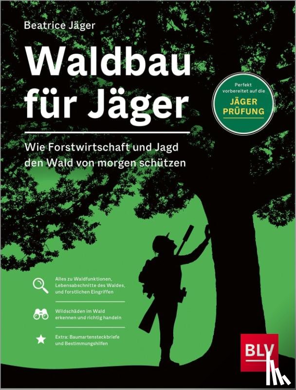 Jäger, Beatrice - Waldbau für Jäger