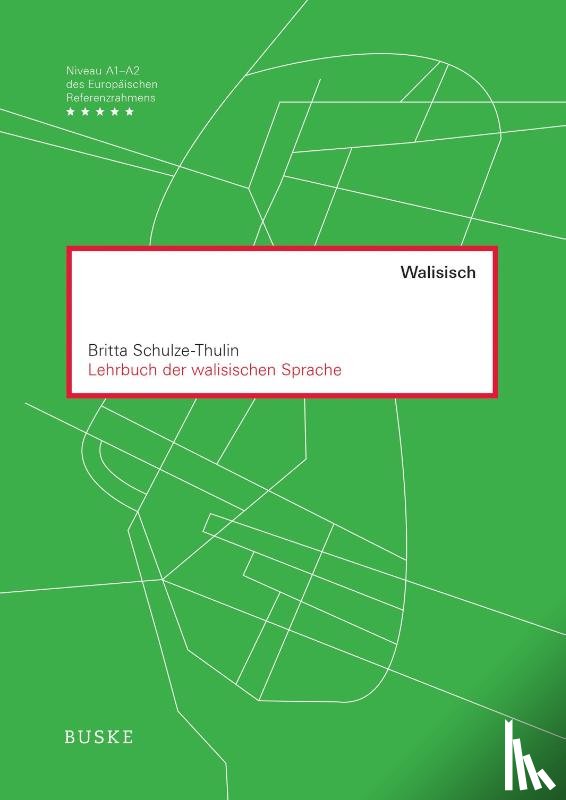 Schulze-Thulin, Britta - Lehrbuch der walisischen Sprache