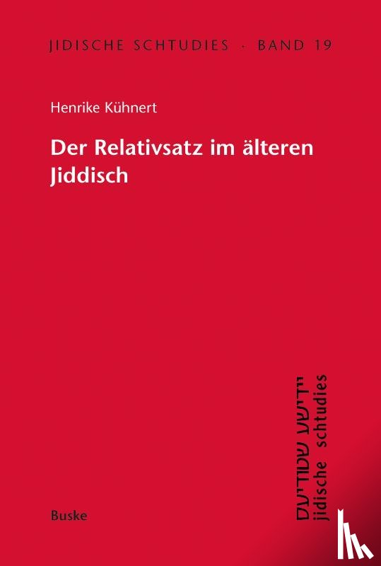 Kühnert, Henrike - Der Relativsatz im älteren Jiddisch