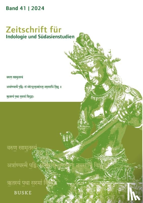  - Zeitschrift für Indologie und Südasienstudien, Band 41 (2024)