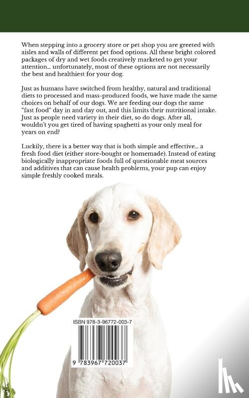 Brothers, The Woof - Dog Nutrition and Cookbook