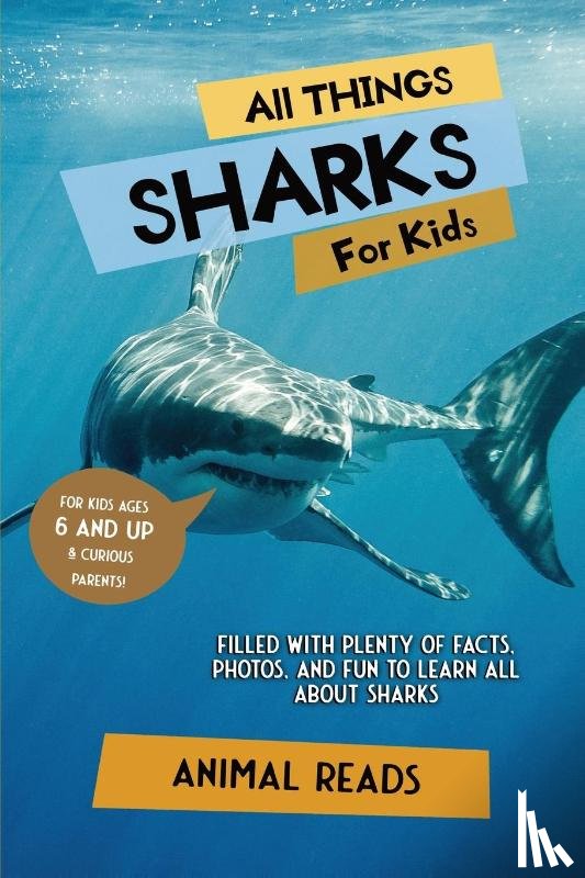 Reads, Animal - All Things Sharks For Kids