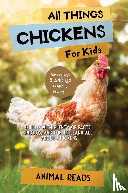 Reads, Animal - All Things Chickens For Kids
